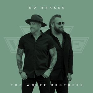 The Wolfe Brothers - No Brakes - Line Dance Music