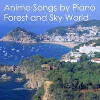 Anime Songs by Piano - Forest and Sky World