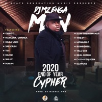 DJ Mzenga Man 2020 Cypher (feat. Dope G, Natasha Chansa, Killa Unik, Jae Cash, Tim, Kanizi, Willz, Mag 44, SlimTheHitmaker, Tiye P, McNabbSea, Bombshell, Tall-Zee, Real Dizmo, Cleo Ice Queen & Slapdee) - EP - DJ Mzenga Man