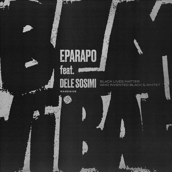 Black Lives Matter (feat. Dele Sosimi) - Single