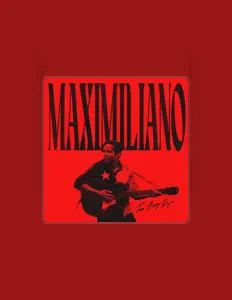 Maximiliano सुनें, म्यूज़िक वीडियो देखें, बायो पढ़ें, दौरे की तारीखें और बहुत कुछ देखें!