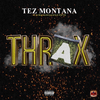 Thrax (feat. D-Macalous & Kyle Fxctz) - Single