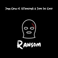 Ransom (feat. $Tragedy$ & J.Rob the Chief) - Single - Jayy Crow