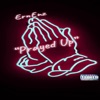 Prayed Up - Single