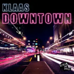 Downtown - EP - Klaas Downtown - EP - Klaas