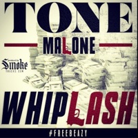 Whiplash - Single - Tone Malone