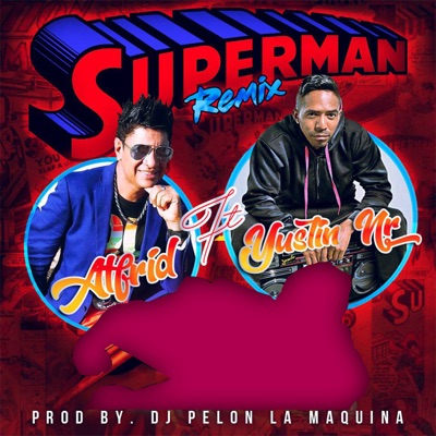 Superman (Remix) [feat. Alfrid] - Single