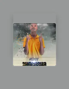 Mudy ningaboy dinle, müzik videolarını izle, biyografisini oku, tur tarihlerini ve daha fazlasını gör!