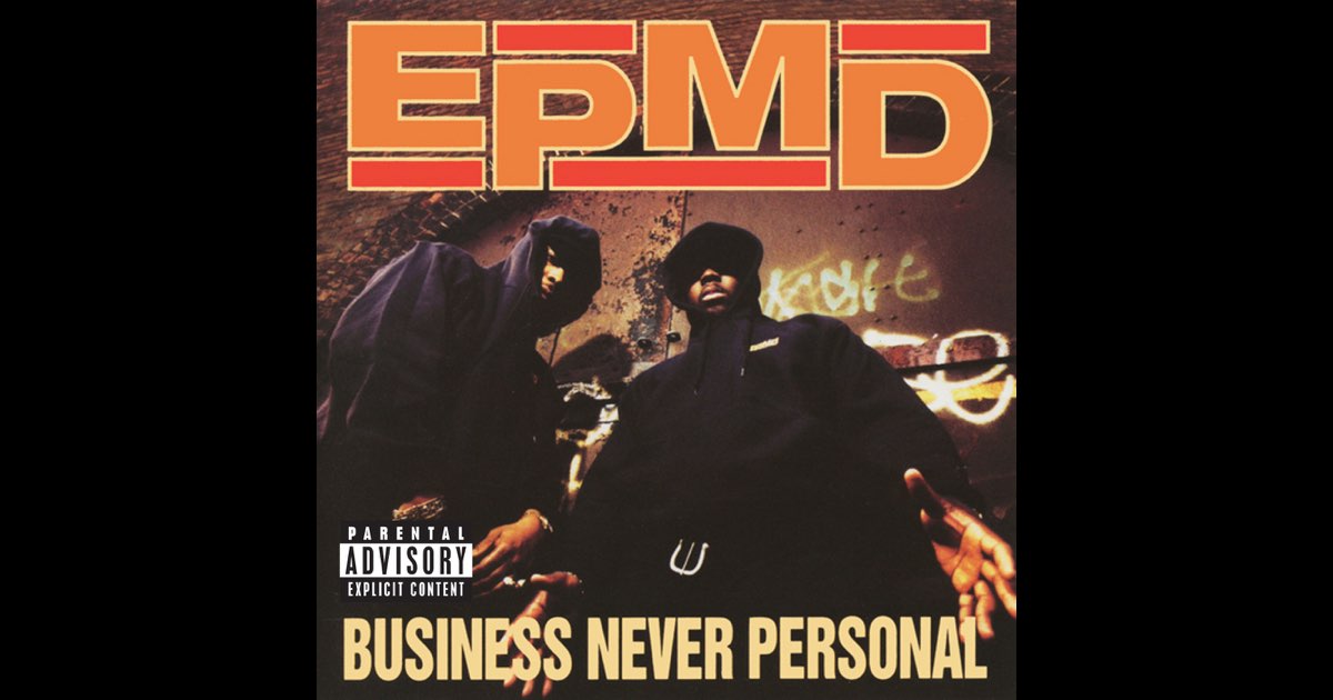 EPMD – Business Never Personal – Cassette (Album), 1992