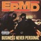 Can't Hear Nothing But the Music - EPMD lyrics