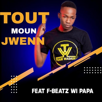 Tout Moun Jwenn (feat. F-Beatz Wi Papa) - Single