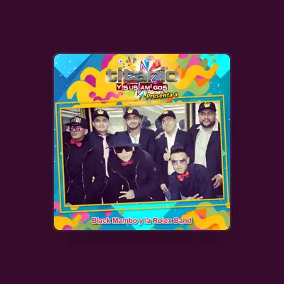Listen to Black Mambo y la Rolex Band, watch music videos, read bio, see tour dates & more!