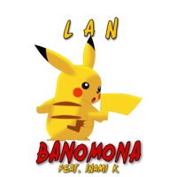 Banomona (feat. Inami K) - Single - Lan