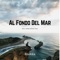 Al Fondo Del Mar (feat. Doedo & Romo One) - Enekka lyrics