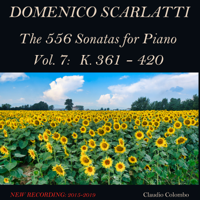 Claudio Colombo - Domenico Scarlatti: The 556 Sonatas for Piano, Vol. 7: K. 361 - 420 artwork