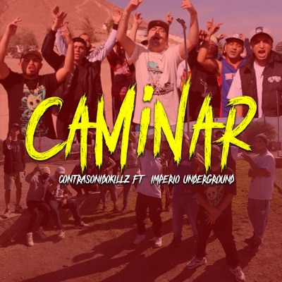 Caminar (feat. Imperio Underground) - Single