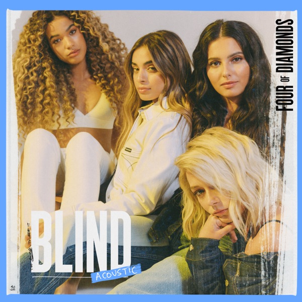 Blind (Acoustic) - Single - Four Of Diamonds