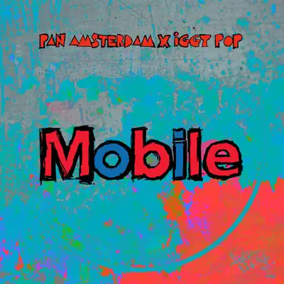 Mobile (feat. Leron Thomas) - Single - Iggy Pop