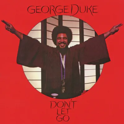 Don't Let Go (Expanded Edition) - George Duke