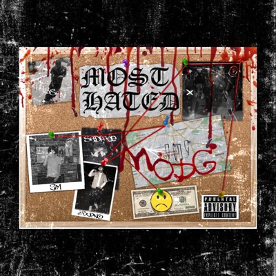 Mo$T Hated - Single