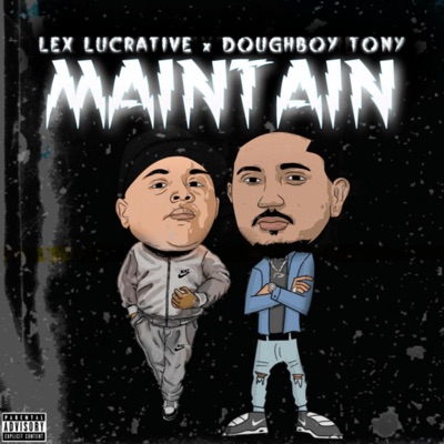 Maintain (feat. Doughboy Tony) - Single