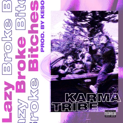 Lazy Broke Bitches - Single