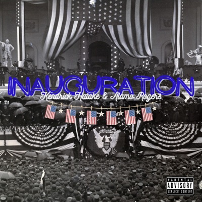 Inauguration (feat. Alamo Rogers) - Single