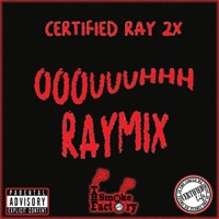 Ooouuuhhh Raymix - Single - Certified Ray 2x