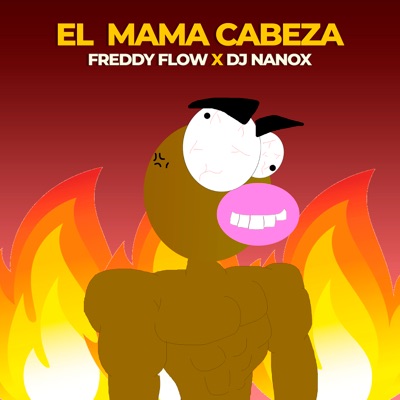 El Mamá Cabeza (Tiraera Pa Jason Flow) - Single
