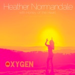 Heather Normandale, Maren Metke, Justin Ancheta & Paul Sounder - Oxygen