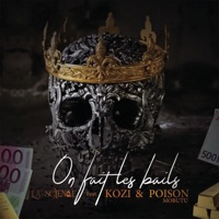 On fait les bails (feat. Kozi & Poison Mobutu) - Single - LA SCIENCE