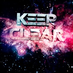 KEEP CLEAR - Single