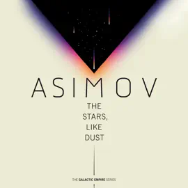 The Stars, Like Dust (Unabridged)