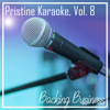 Pristine Karaoke, Vol. 8 - Backing Business