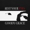 Rest Your Eyes - Goody Grace lyrics