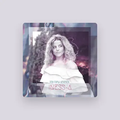 Listen to INESS-A, watch music videos, read bio, see tour dates & more!