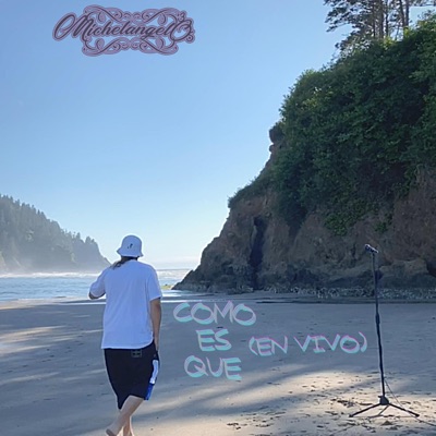 Como Es Que (En Vivo Cannon Beach) - Single