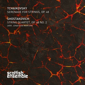 Tchaikovsky: Serenade for Strings, Op. 48 -  & Shostakovich: String Quartet, Op. 68 No. 2
