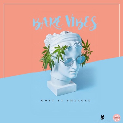 Bare Vibes (feat. Oozy & Smeagle) - Single
