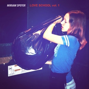 Love School, Vol. 1 - EP