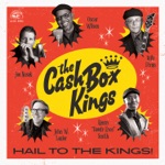 The Cash Box Kings - Ain't No Fun (When the Rabbit Got the Gun)