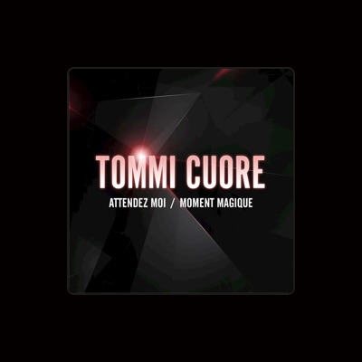Listen to Tommi Cuore, watch music videos, read bio, see tour dates & more!