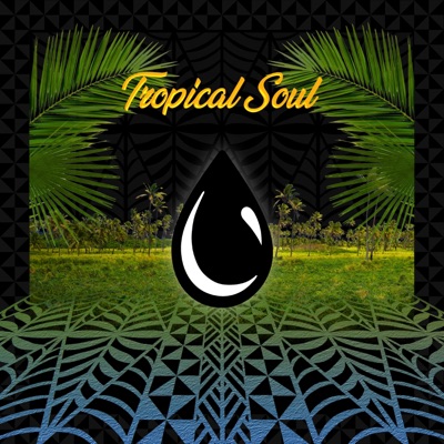 Tropical Soul