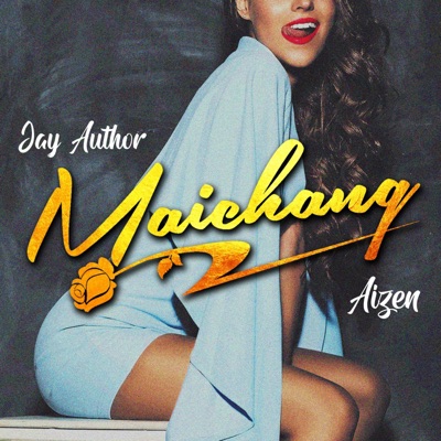Maichang (feat. Aizen) - Single