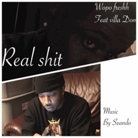 Real Shit - Single - Wopo Freshh