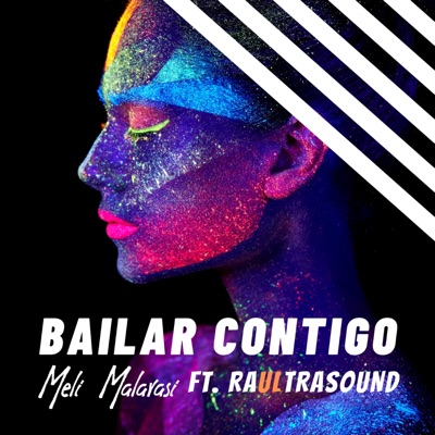 Bailar Contigo (feat. Raultrasound) - Single