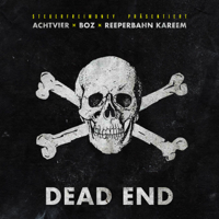 AchtVier, Boz & Reeperbahn Kareem - Dead End - EP artwork