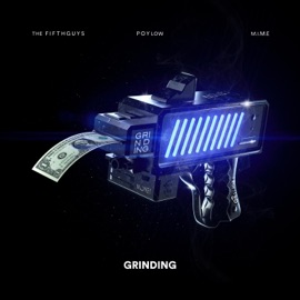 Grinding The FifthGuys, Poylow & M.I.M.E