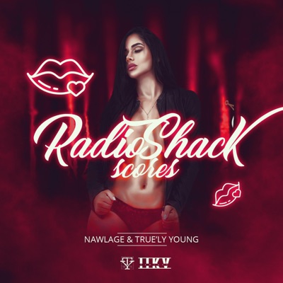 Radioshack Scores (feat. True'ly Young) - Single