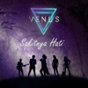 Venus - Sakitnya Hati